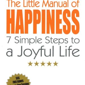 The Little Manual of Happines
