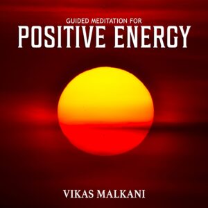Guided Meditation for Positive Energy
