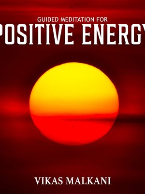Guided Meditation for Positive Energy