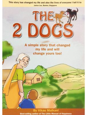 The 2 Dogs Story