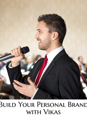 Build your Personal Brand with Vikas