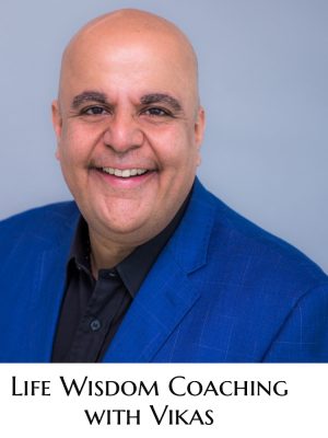 Life Wisdom Coaching with Vikas