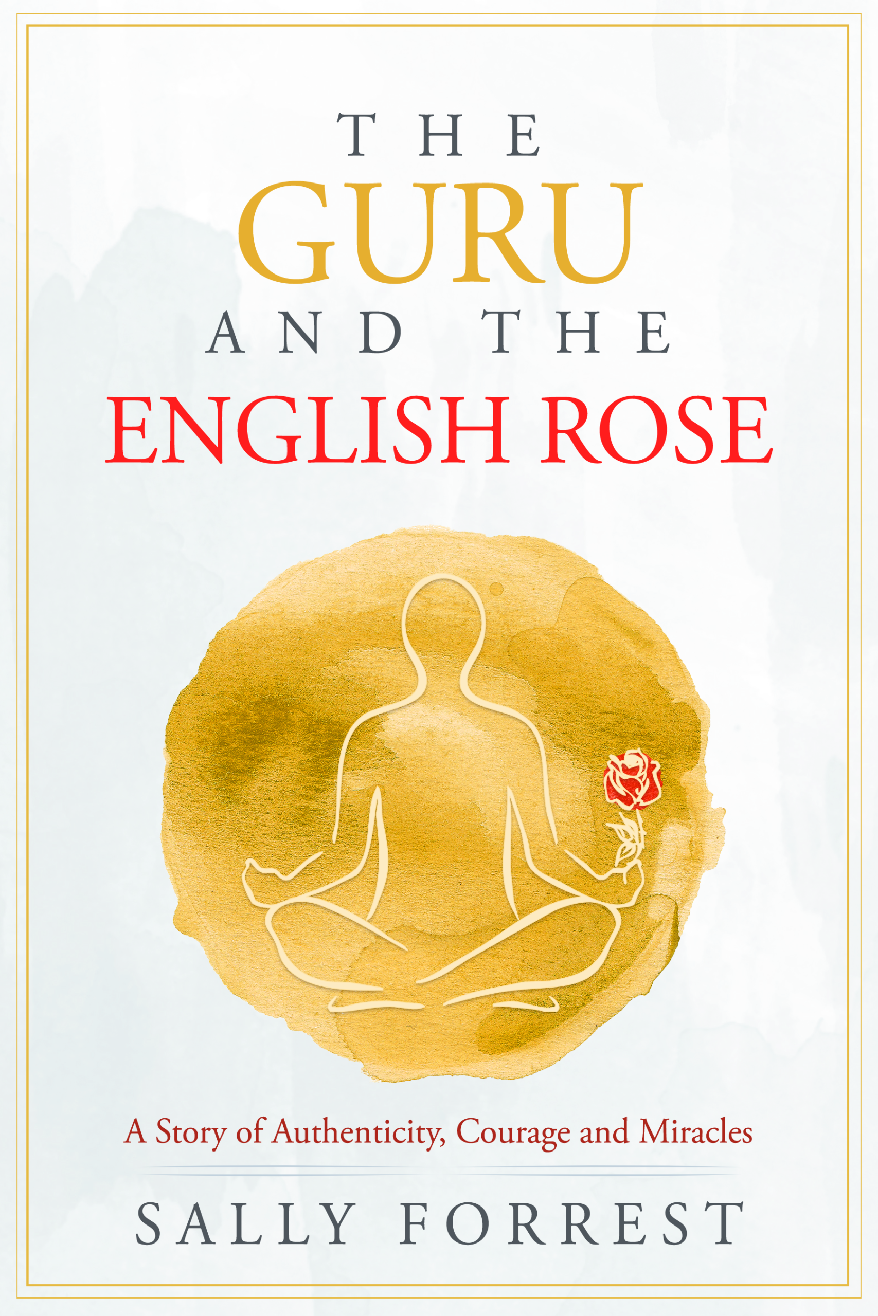 The Guru and the English Rose